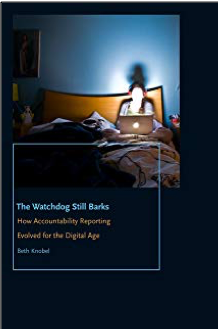 The Watchdog Still Barks: How Accountability Reporting Evolved for the Digital Age