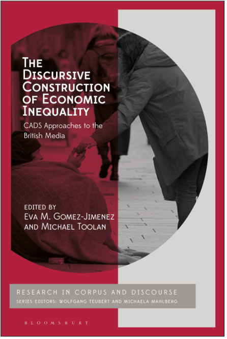 Eva M. Gomez-Jimenez and Michael Toolan (Eds.), The Discursive Construction of Economic Inequality: CADS Approaches to the British Media