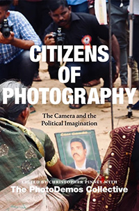 Citizens of Photography: The Camera and the Political Imagination - book cover