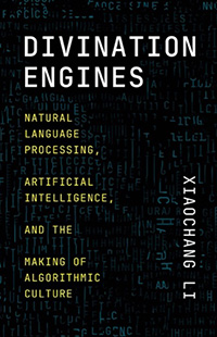 Natural Language Processing, Artificial Intelligence, and the Making of Algorithmic Culture - book cover