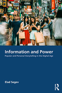 Information and Power: Popular and Personal Storytelling in the Digital Age - book cover